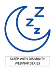 Sleep with Disability Webinar Series